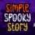 Simple Spooky Story Font