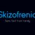 Skizofrenia Font