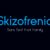 Skizofrenia Font