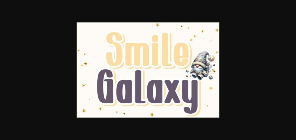 Smile Galaxy Font Poster 1