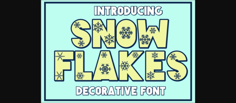 Snow Flakes Font Poster 3