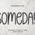 Someday Font