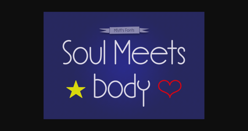 Soul Meets Body Font Poster 3