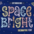 Space Bright Font