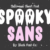 Spooky Sans Font