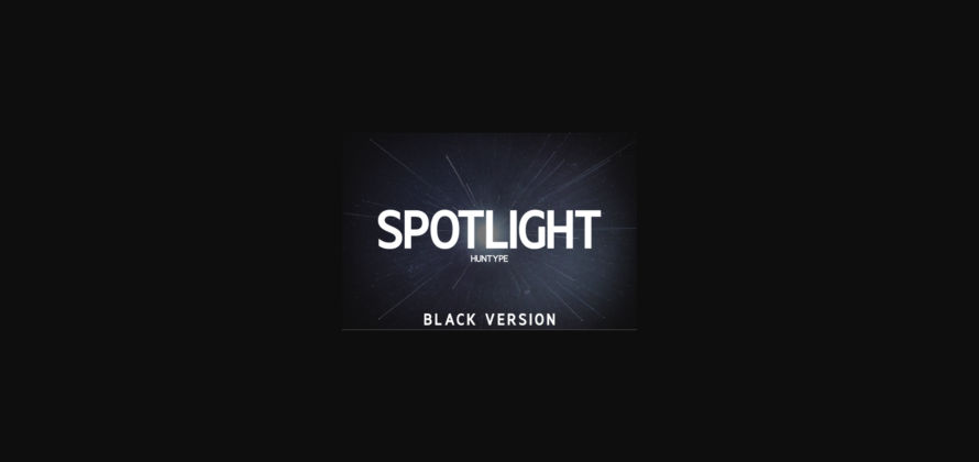 Spotlight Black Font Poster 3