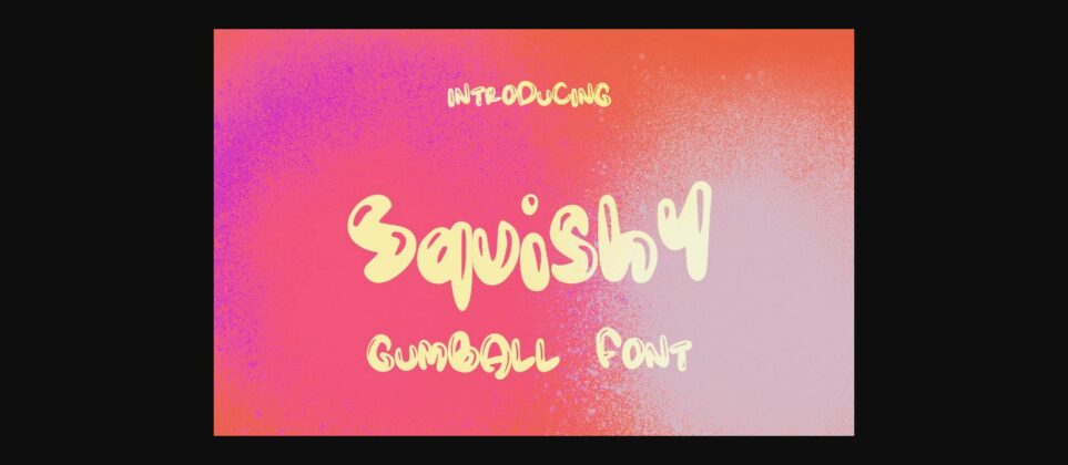 Squishy Font Poster 3