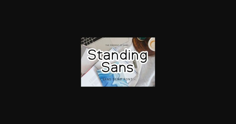 Standing Sans Font Poster 1