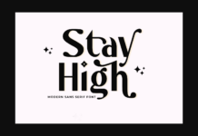 Stay High Font Poster 1