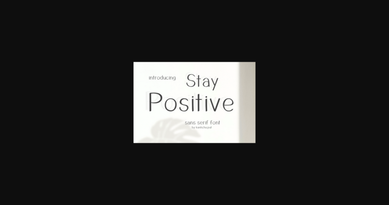 Stay Positive Font Poster 3