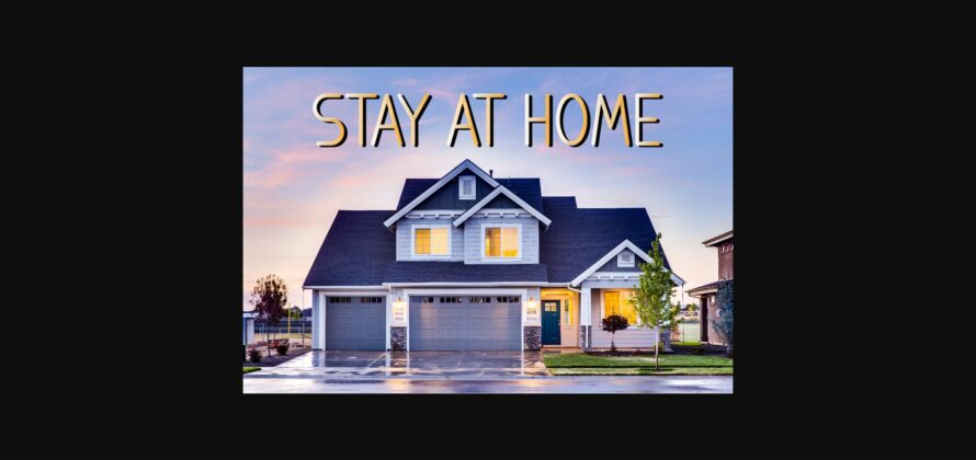 Stay at Home Font Poster 3