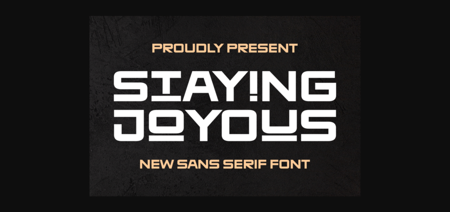 Staying Joyous Font Poster 3