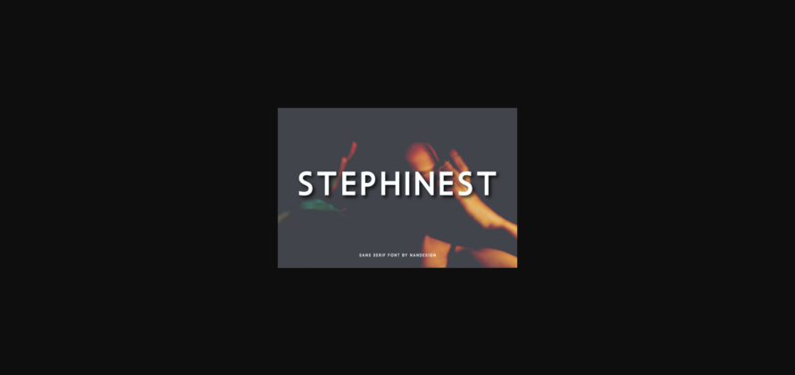Stephinest Font Poster 3