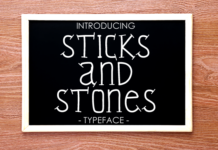 Sticks and Stones Sticks and Stones