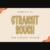 Straight Bough Font