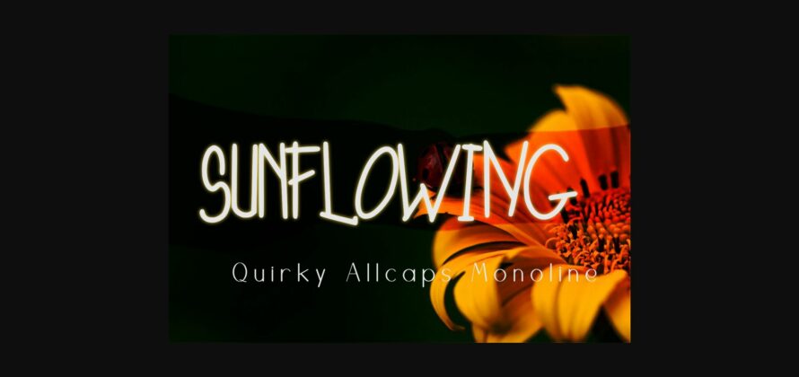 Sunflowing Font Poster 3