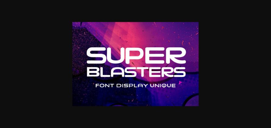Super Blasters Font Poster 3
