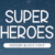 Super Heroes Font