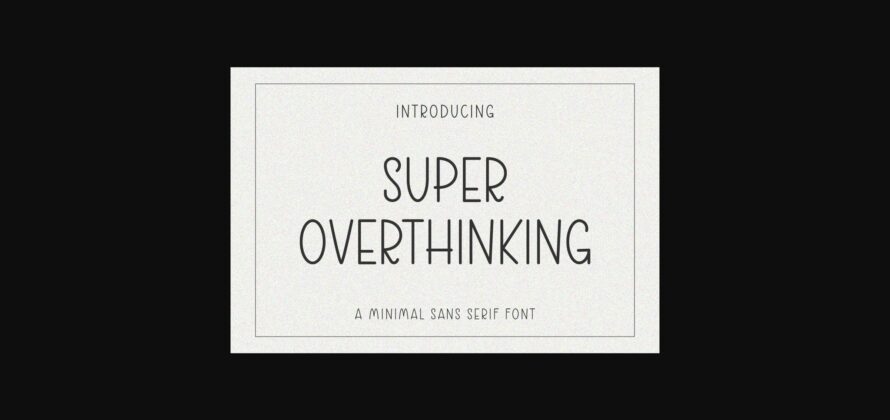 Super Overthinking Font Poster 3