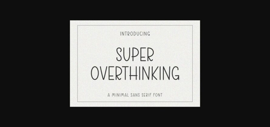 Super Overthinking Font Poster 1