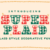 Super Plaid Font