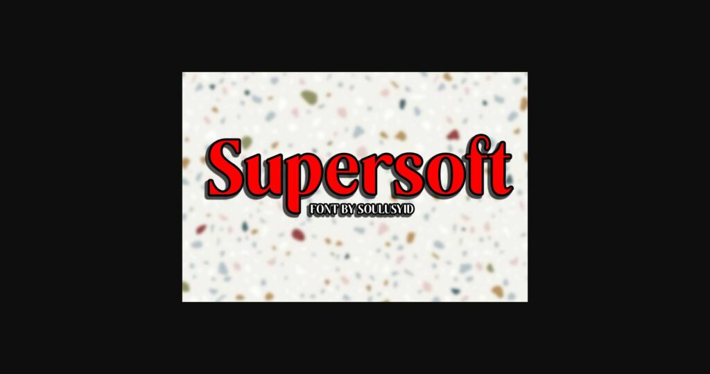 Supersoft Font Poster 1