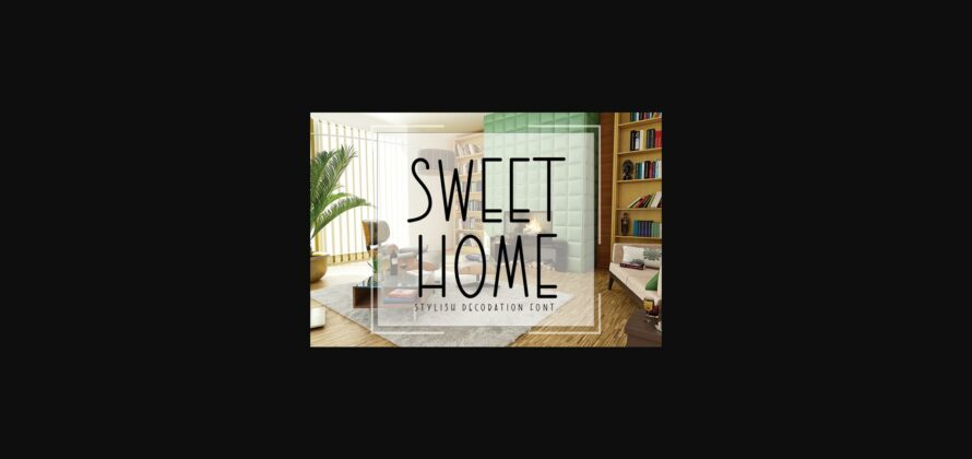 Sweet Home Font Poster 3