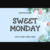 Sweet Monday Font