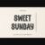 Sweet Sunday Font