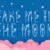 Take Me to the Moon Font