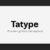 Tatype Font