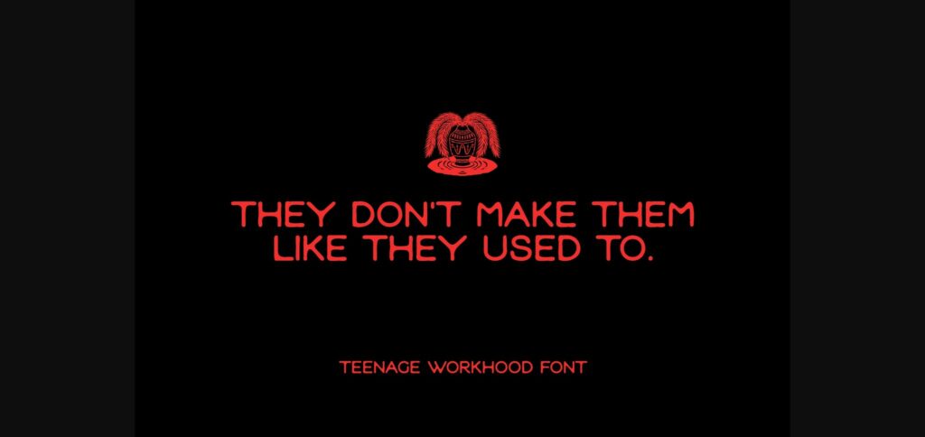 Teenage Workhood Font Poster 2