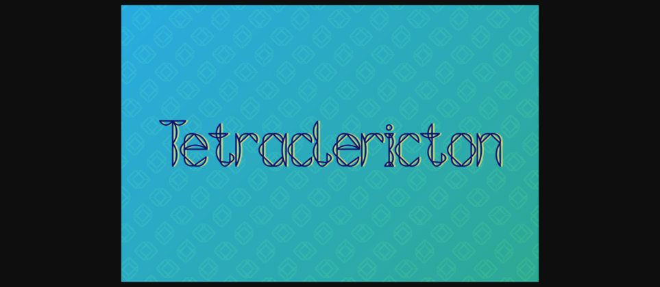 Tetraclericton Font Poster 1