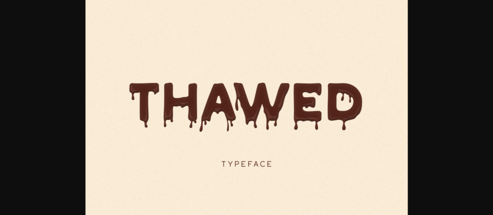 Thawed Font Poster 3