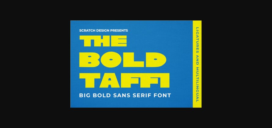 The Bold Taffi Font Poster 3