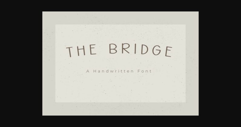 The Bridge Font Poster 3