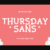 Thursday Sans Font
