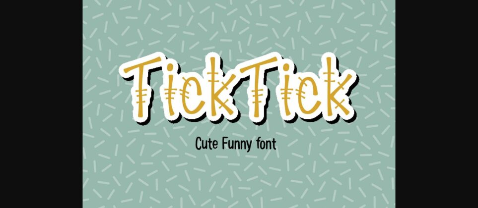 Tick Tick Font Poster 3