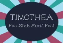 Timothea Timothea Fonts