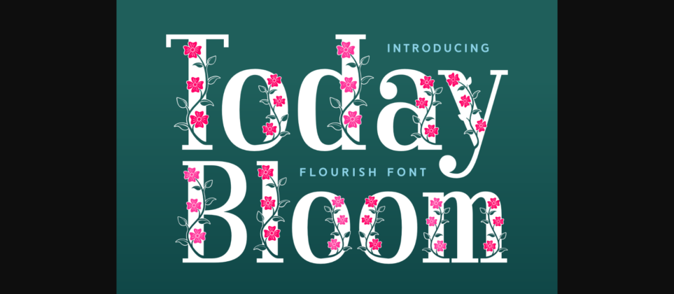 Today Bloom Font Poster 3