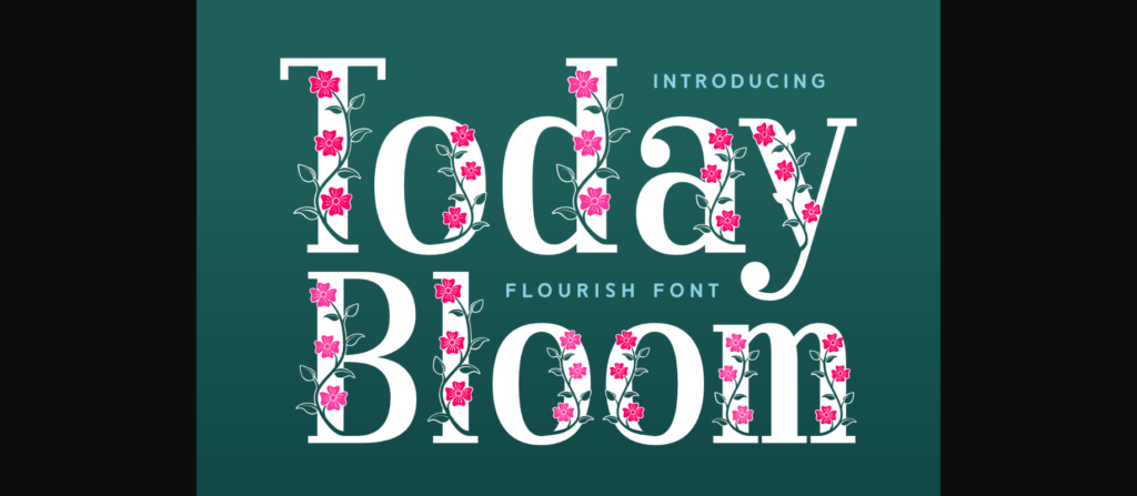 Today Bloom Font Poster 1