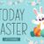 Today Easter Font
