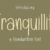 Tranquillity Font