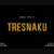 Tresnaku Font