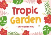 Tropic Garden Font Tropic Garden Font Poster 1