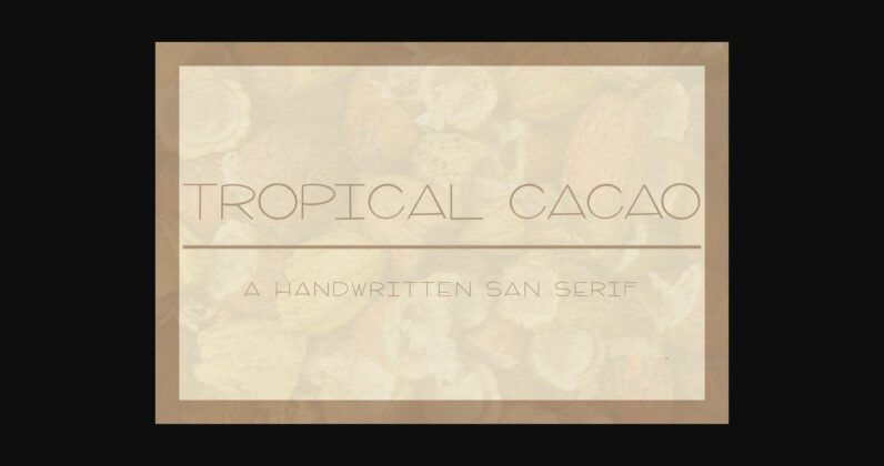 Tropical Cacao Font Poster 3