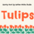 Tulips Font