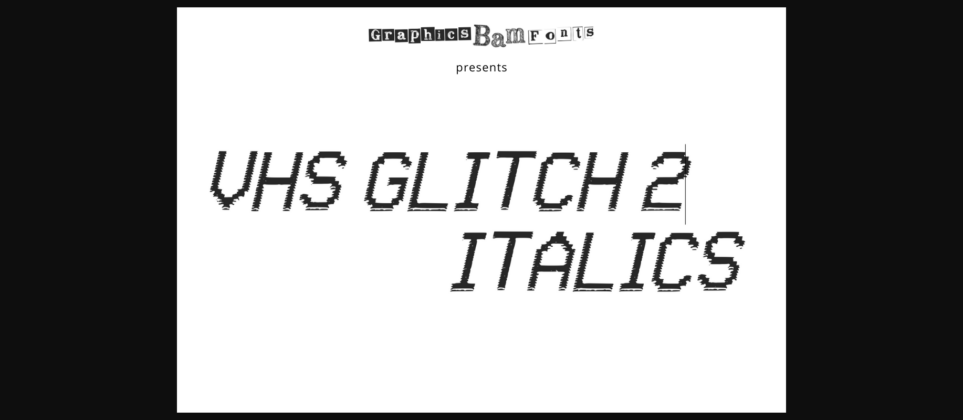 VHS Glitch 2 Italic Font Poster 3