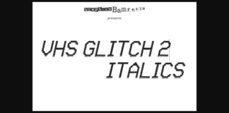 VHS Glitch 2 Italic Font Poster 1