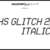 VHS Glitch 2 Italic Font